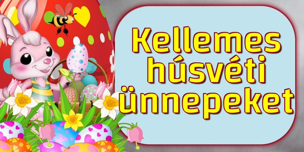 Felicitari de Paste in Maghiara - Kellemes húsvéti ünnepeket