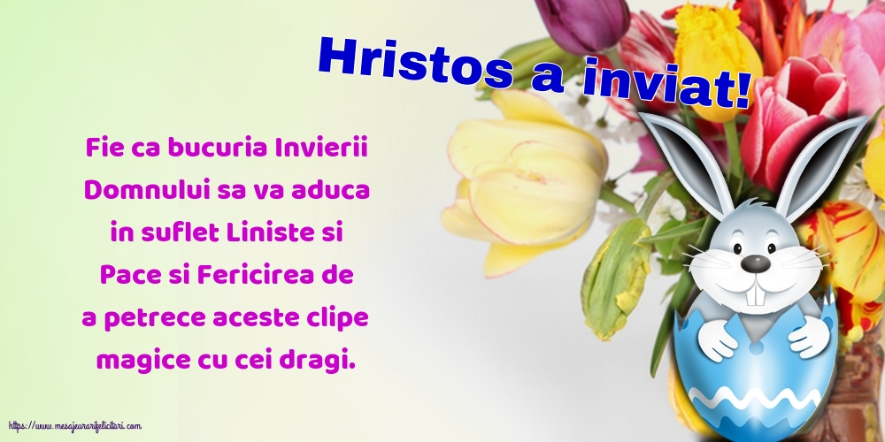 Hristos a inviat!