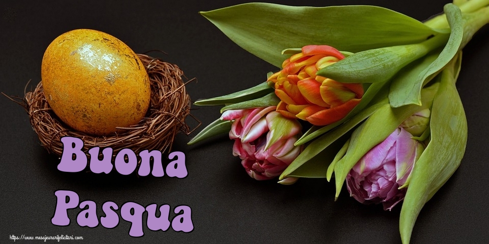 Felicitari de Paste in Italiana - Buona Pasqua