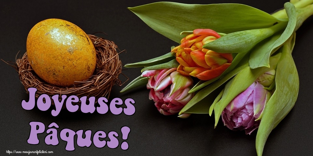 Felicitari de Paste in Franceza - Joyeuses Pâques!