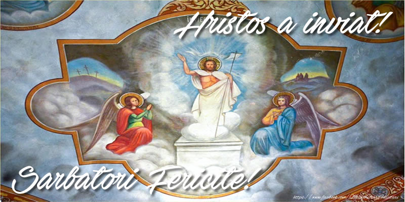 Hristos a inviat! Sarbatori Fericite!