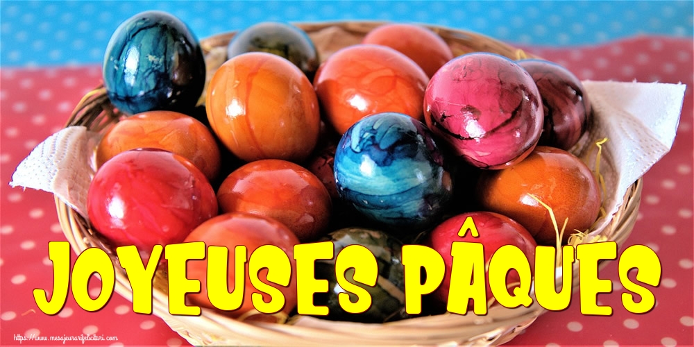 Felicitari de Paste in Franceza - Joyeuses Pâques - mesajeurarifelicitari.com