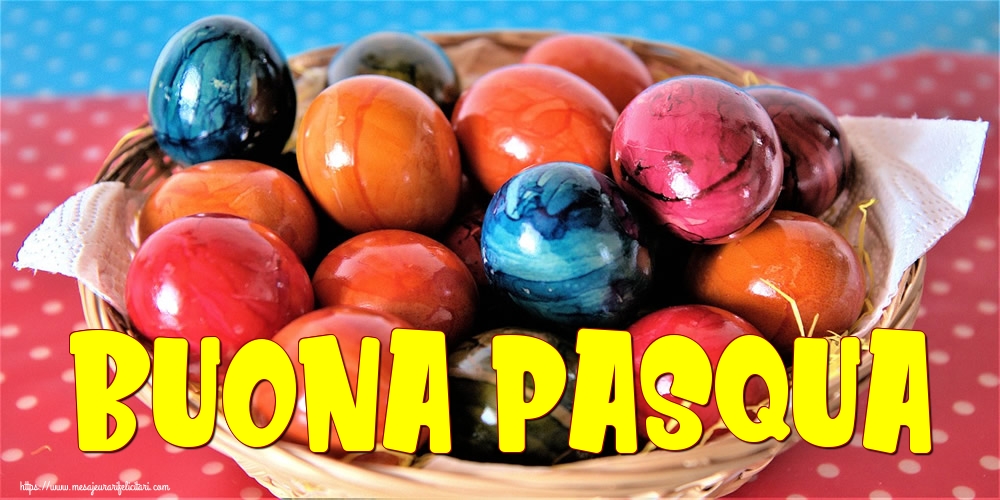 Felicitari de Paste in Italiana - Buona Pasqua