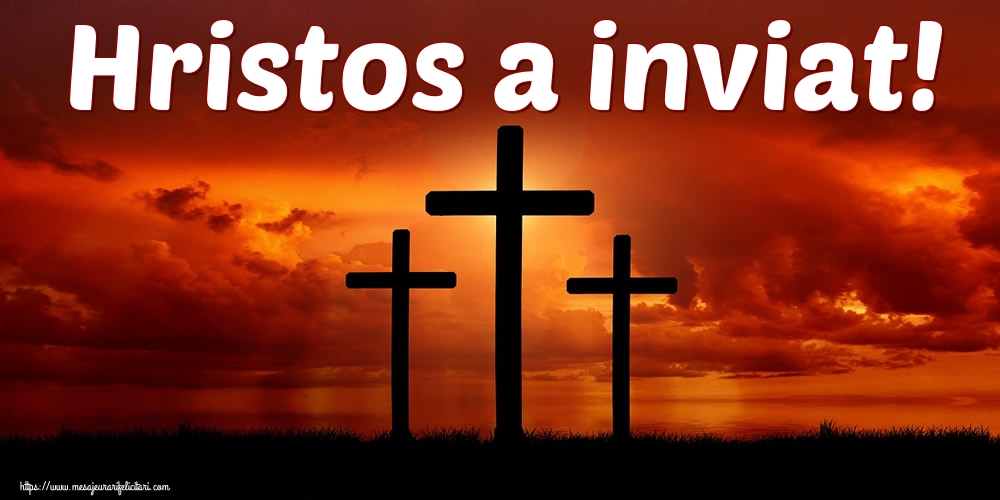 Hristos a inviat!