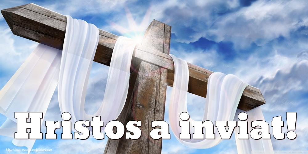 Felicitari de Paste - Hristos a inviat! - mesajeurarifelicitari.com