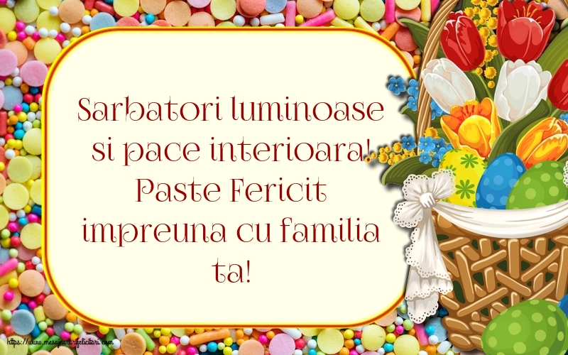 Paste Fericit impreuna cu familia ta!