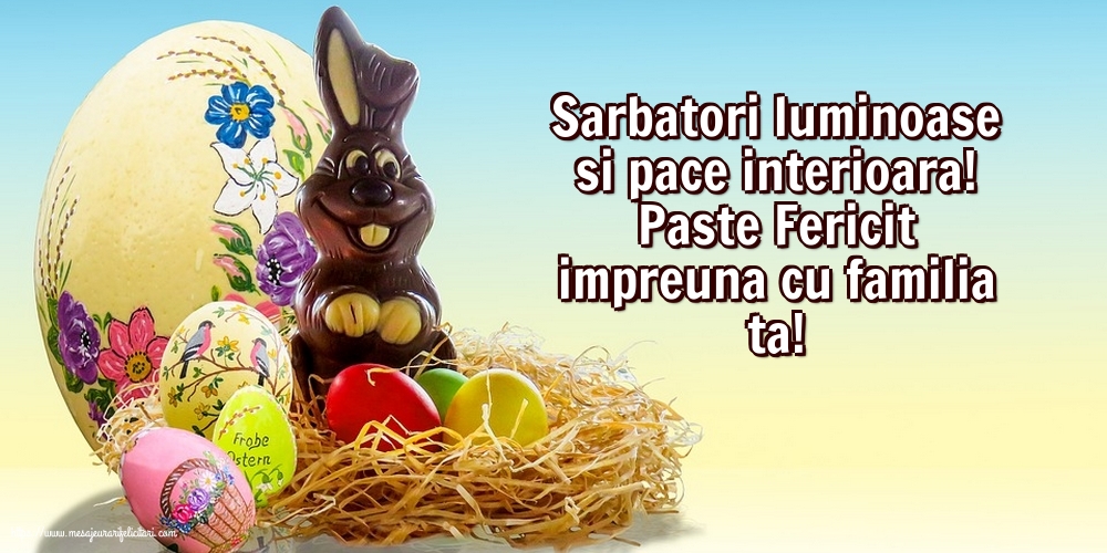 Paste Fericit impreuna cu familia ta!