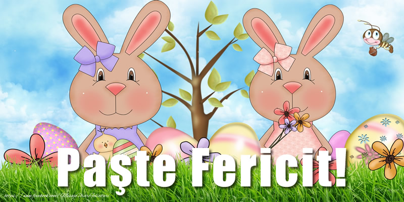 Felicitari de Paste - Paste Fericit! - mesajeurarifelicitari.com