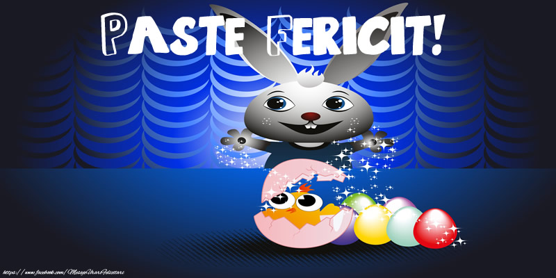 Felicitari de Paste - Paste Fericit! - mesajeurarifelicitari.com