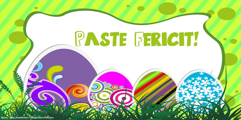 Felicitari de Paste - Paste Fericit! - mesajeurarifelicitari.com