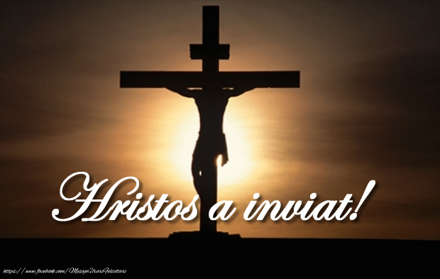 Hristos a inviat!