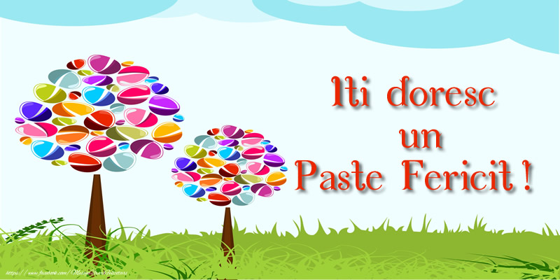 Felicitari de Paste - Iti doresc un Paste Fericit! - mesajeurarifelicitari.com