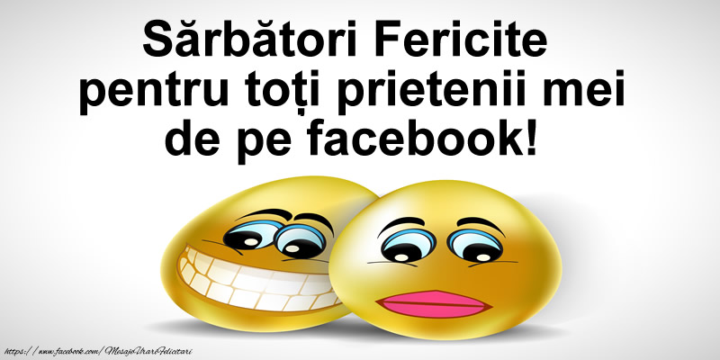 Felicitari de Paste - Sărbători Fericite pentru toţi prietenii mei de pe facebook! - mesajeurarifelicitari.com