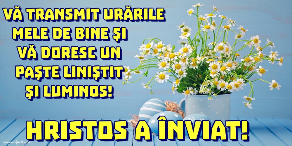 Felicitari de Paste - Hristos a Înviat! - mesajeurarifelicitari.com