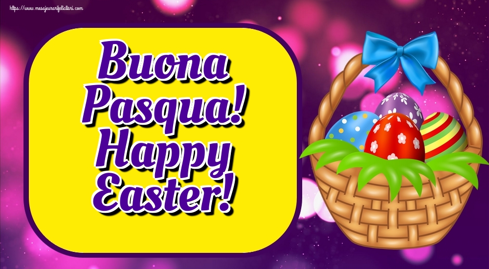 Felicitari de Paste in Italiana - Buona Pasqua! Happy Easter!