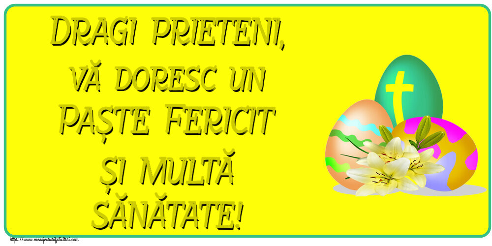 Dragi prieteni, vă doresc un Paște Fericit și multă sănătate! ~ ouă cu cruce