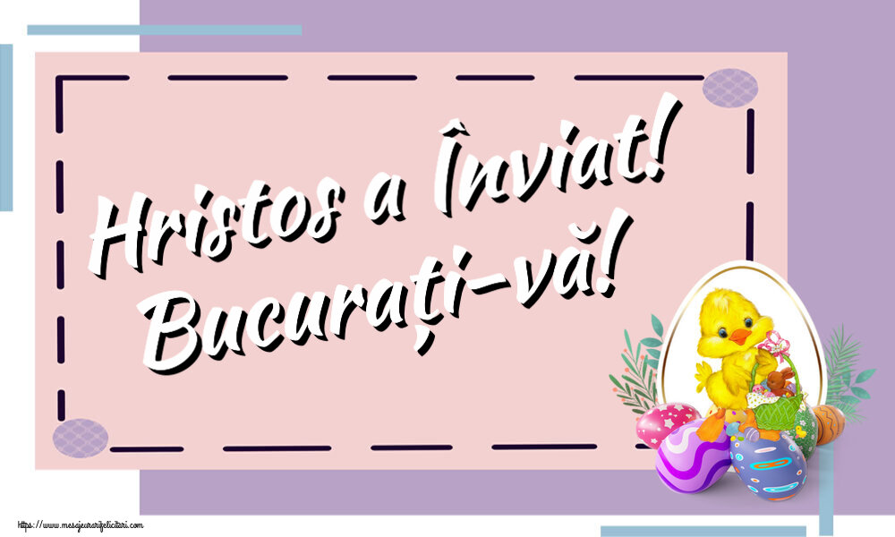 Hristos a Înviat! Bucurați-vă! ~ aranjament cu puișor și ouă