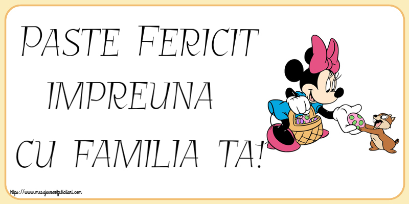 Paste Paste Fericit impreuna cu familia ta! ~ Minnie Mouse și veverița cu un coș de ouă