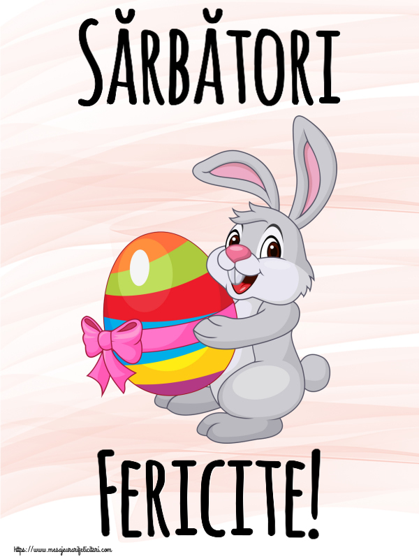 Sărbători Fericite! ~ iepuraș cu un ou în brațe
