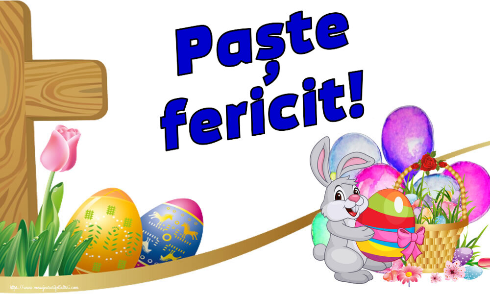 Felicitari de Paste - Paște fericit! ~ aranjament cu iepuraș și coș de ouă - mesajeurarifelicitari.com
