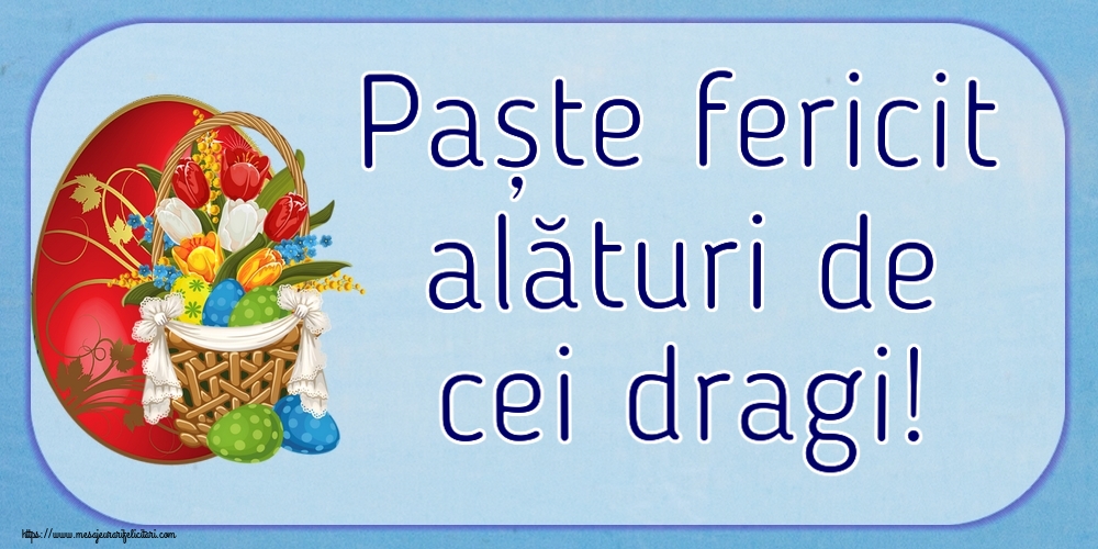 Felicitari de Paste - Paște fericit alături de cei dragi! ~ aranjament cu lalele și ouă - mesajeurarifelicitari.com
