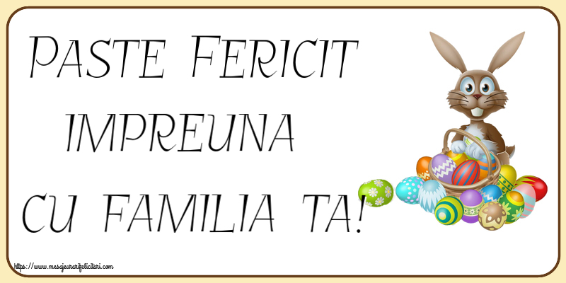 Paste Fericit impreuna cu familia ta! ~ iepuraș simplatic cu un coș de ouă