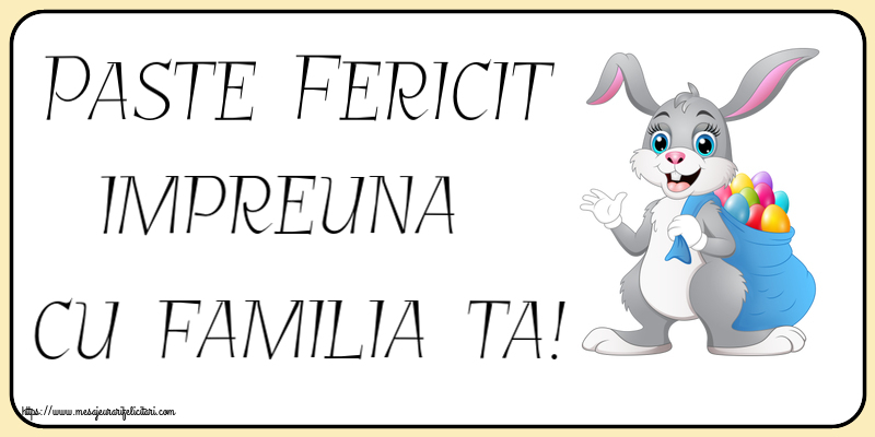 Paste Fericit impreuna cu familia ta! ~ Iepurilă cu un sac de ouă colorate