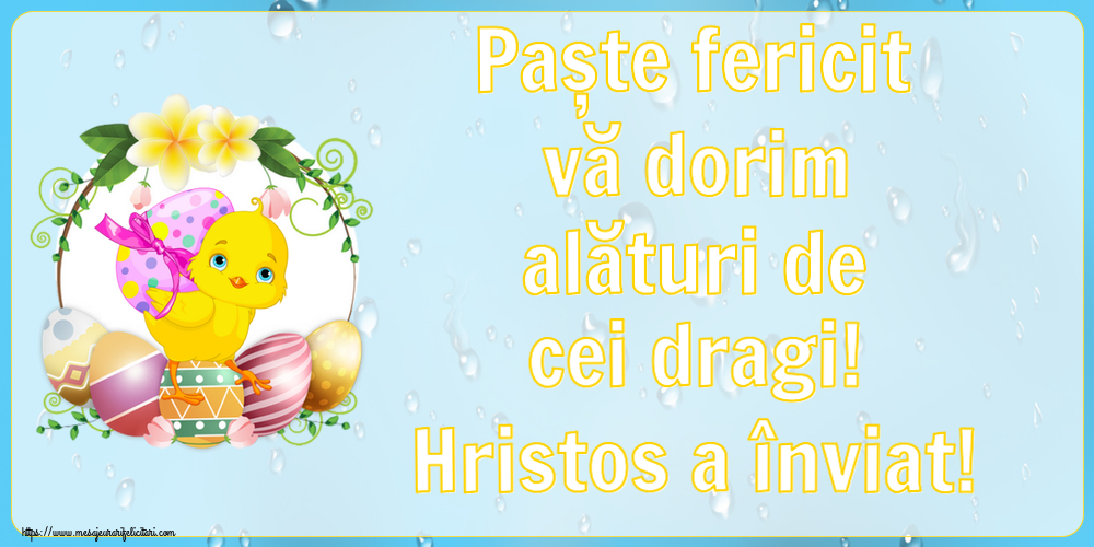 Paște fericit vă dorim alături de cei dragi! Hristos a înviat! ~ aranjament cu puișor și ouă