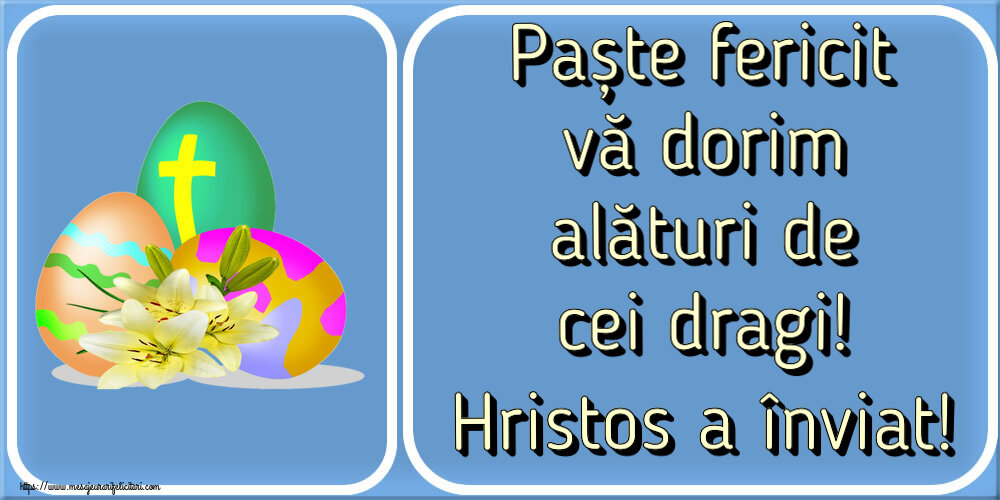 Paste Paște fericit vă dorim alături de cei dragi! Hristos a înviat! ~ ouă cu cruce