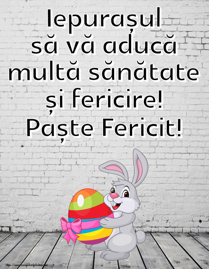 Iepurașul să vă aducă multă sănătate și fericire! Paște Fericit! ~ iepuraș cu un ou în brațe