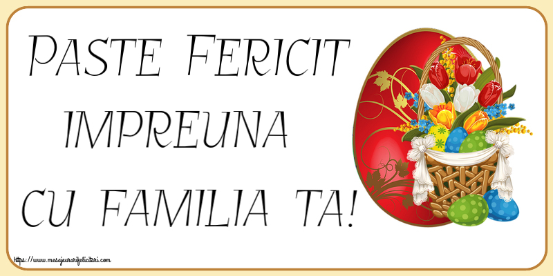 Paste Paste Fericit impreuna cu familia ta! ~ aranjament cu lalele și ouă