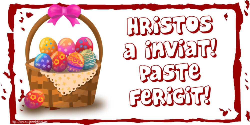 Hristos a Inviat! Paste fericit! ~ desen cu ouă în coș