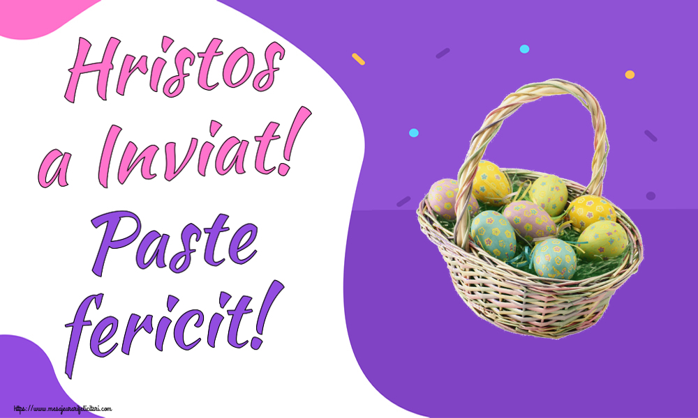 Felicitari de Paste - Hristos a Inviat! Paste fericit! ~ ouă în coș - mesajeurarifelicitari.com