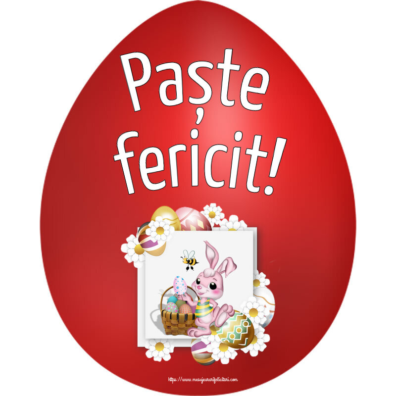 Felicitari de Paste - Paște fericit! ~ aranjament cu iepuraș, ouă și flori - mesajeurarifelicitari.com