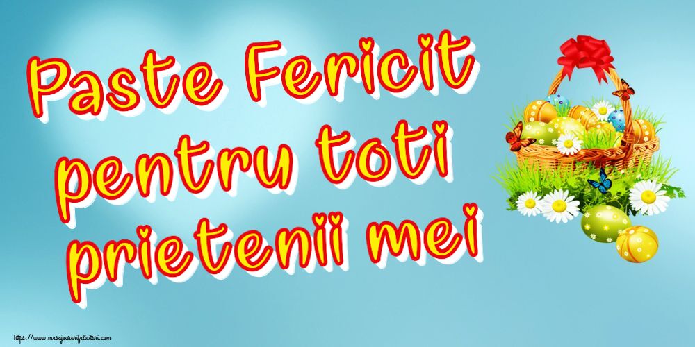 Paste Fericit pentru toti prietenii mei ~ aranjament cu ouă, flori de câmp și fluturi