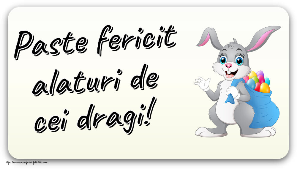 Paste fericit alaturi de cei dragi! ~ Iepurilă cu un sac de ouă colorate