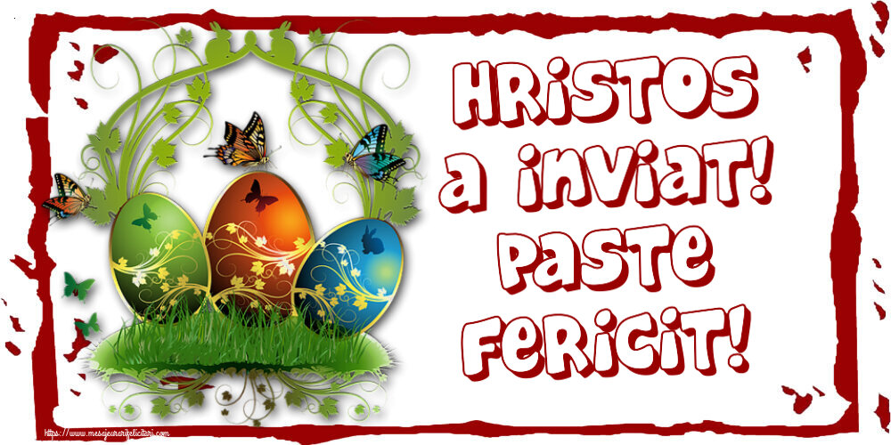 Hristos a Inviat! Paste fericit! ~ aranjament cu ouă și fluturi