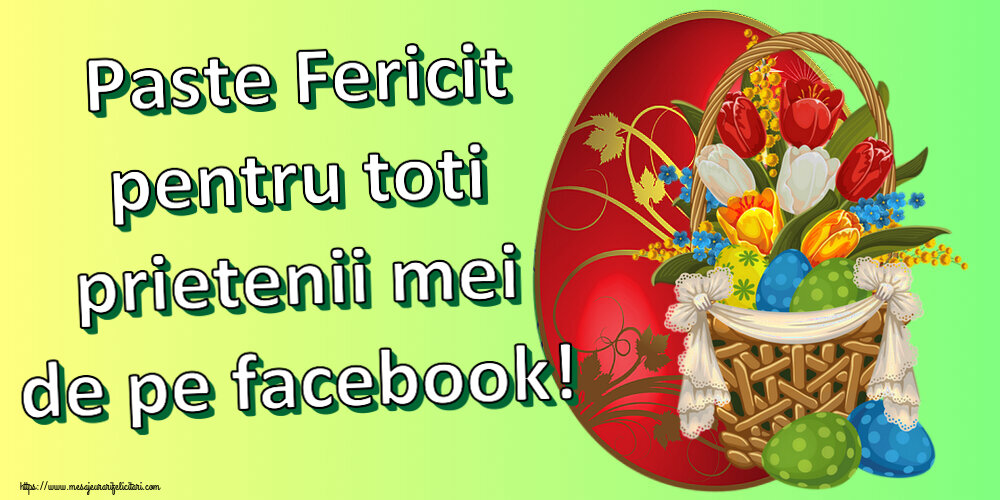 Felicitari de Paste - Paste Fericit pentru toti prietenii mei de pe facebook! ~ aranjament cu lalele și ouă - mesajeurarifelicitari.com