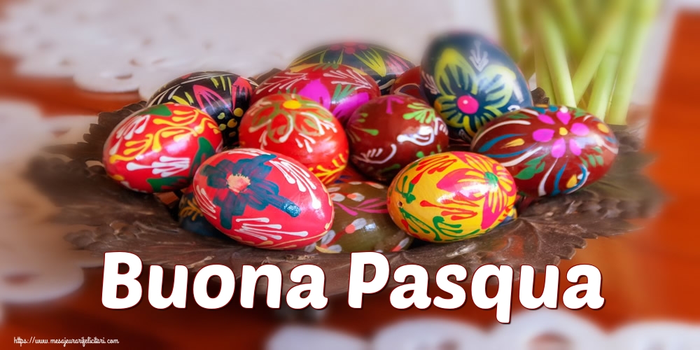 Felicitari de Paste in Italiana - Buona Pasqua
