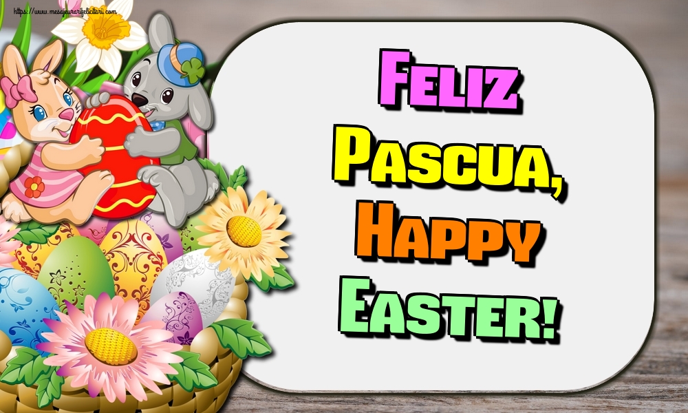 Felicitari de Paste in Spaniola - Feliz Pascua, Happy Easter!