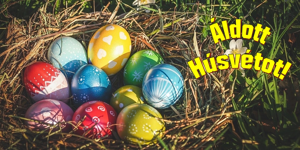 Felicitari de Paste in Maghiara - Áldott Húsvétot!