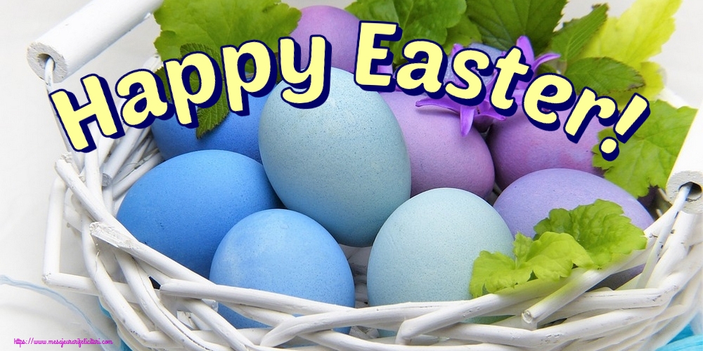 Felicitari de Paste in Engleza - Happy Easter!