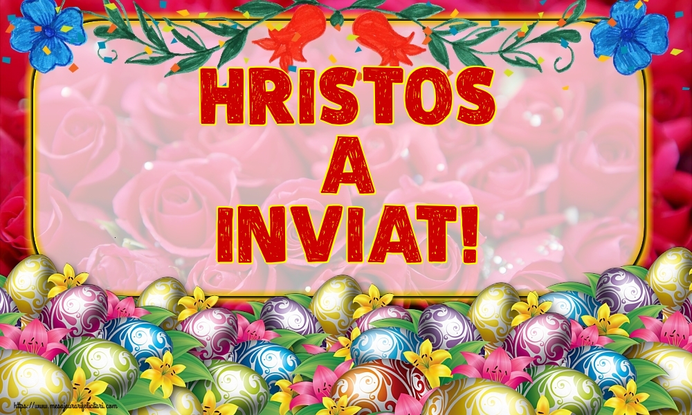 Hristos a inviat!