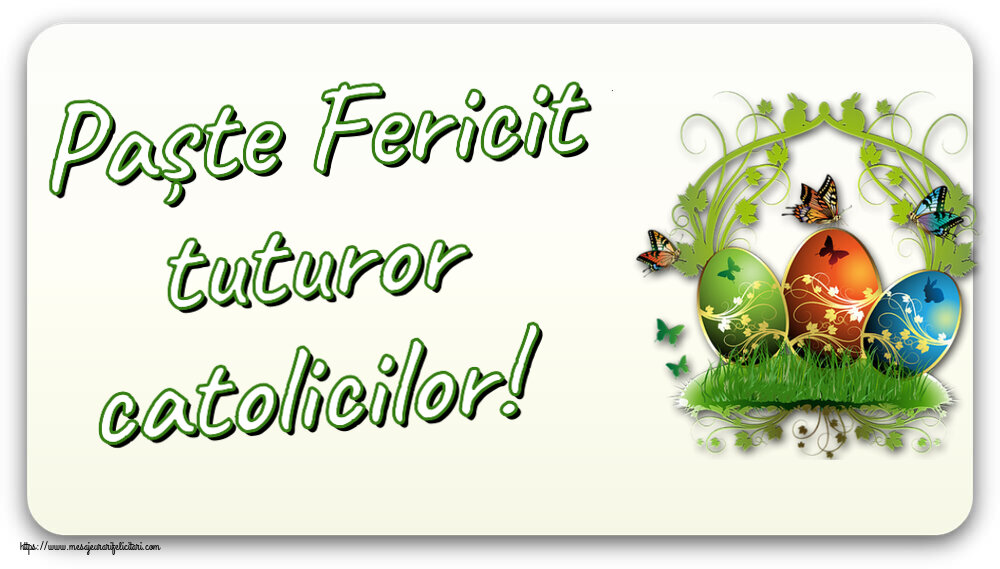 Paște Fericit tuturor catolicilor! ~ aranjament cu ouă și fluturi