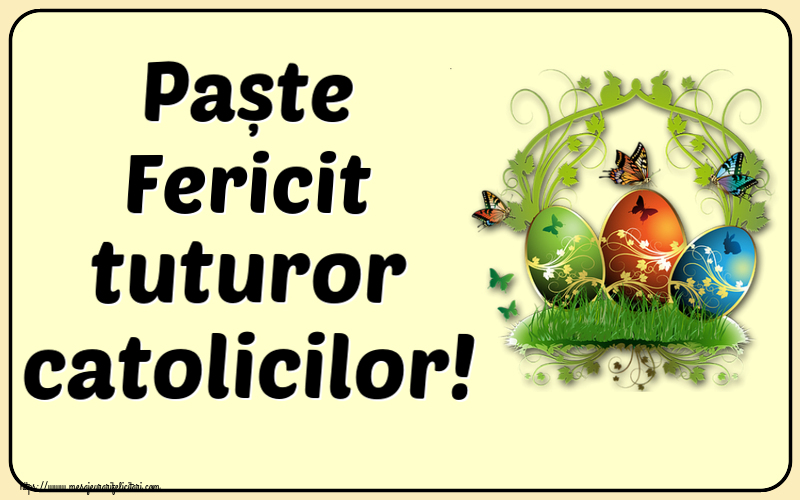 Paște Fericit tuturor catolicilor! ~ aranjament cu ouă și fluturi