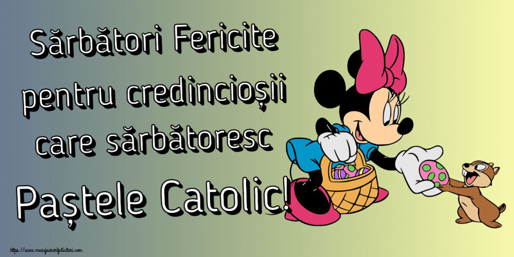 Sărbători Fericite pentru credincioșii care sărbătoresc Paștele Catolic! ~ Minnie Mouse și veverița cu un coș de ouă