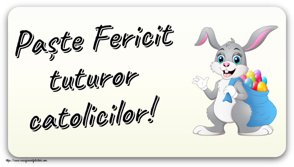 Paște Fericit tuturor catolicilor! ~ Iepurilă cu un sac de ouă colorate