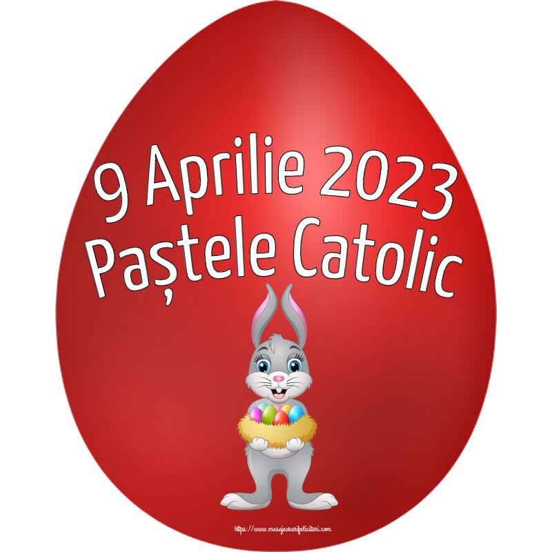 9 Aprilie 2023 Paștele Catolic