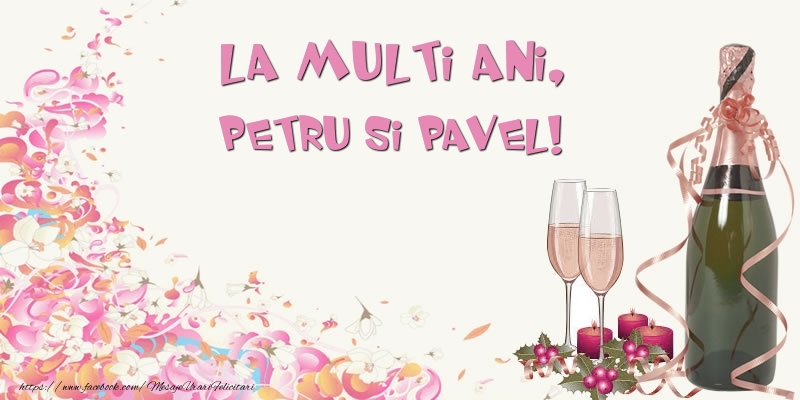 Felicitari de Sfintii Petru si Pavel - La multi ani, Petru si Pavel! - mesajeurarifelicitari.com