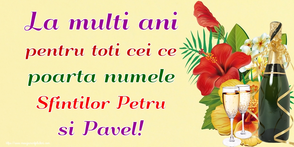 La multi ani pentru toti cei ce poarta numele Sfintilor Petru si Pavel!